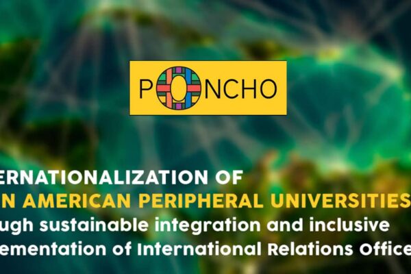 Internationalization of Latin American peripheral Universities through sustainable Integration and inclusive implementation of International Relations Office (Poncho)